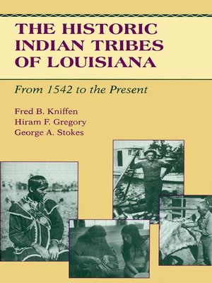 cover image of The Historic Indian Tribes of Louisiana